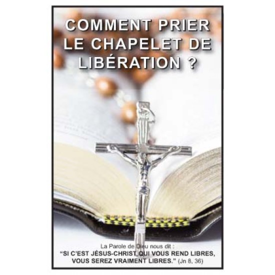 Carte prière : Comment prier le chapelet de Libération ?